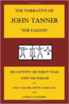 The Narrative of John Tanner, the Falcon