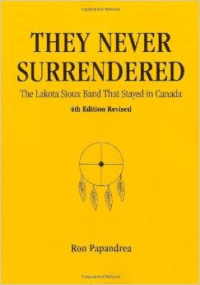 They Never Surrendered, the Lakota Sioux Band That Stayed in Canada
