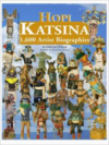 Hopi Katsina: 1,600 Artist Biographies