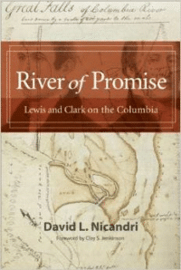 River of Promise:Lewis and Clark on the Columbia