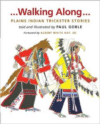 Walking Along: Plains Indian Trickster Stories