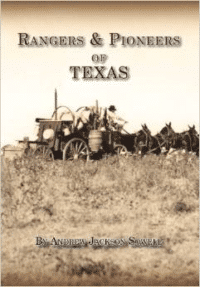 Rangers and Pioneers of Texas