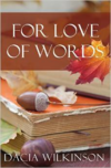 For Love of Words