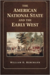 The American National State and the Early West