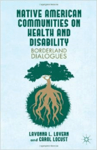 Native American Communities on Health and Disability: A Borderland Dialogue