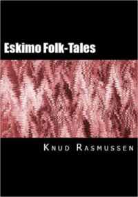 Eskimo Folk-Tales