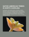 Native American Tribes in North Carolina: Cherokee, Tuscarora People, Coharie, Lumbee, Natchez People, Waccamaw Siouan, Joara, Haliwa-Saponi, Occaneechi, Catawba People, Eastern Band of Cherokee Indians, Chowanoke, Eno People, Pamlico