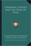 Cherokee Legends and the Trail of Tears