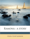 Ramona: A Story