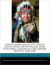 Native Americans of the United States: Focus on the Plains Tribes (Cheyenne, Comanche, Cree, Pawnee, Wichita, Arapaho)