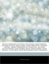 Articles on Native American Activists, Including: James Brown, Leonard Peltier, Rosa Parks, James Meredith, Winona Laduke, Sarah Winnemucca, Zitkala-Sa, Sacheen Littlefeather, Lena Horne, Buffy Sainte-Marie, John Trudell