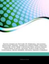 Articles on Native American History of Nebraska, Including: Missouria, Pawnee, American Indian Wars, Grattan Massacre, Otoe Tribe, Cheyenne War, Genoa Indian Industrial School, Quivira, Ponca Fort, Logan Fontenelle, Moses Merrill Mission