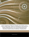 Articles on Native American Tribes in Indiana, Including: Little Turtle, Miami Tribe, Treaty of Greenville, Richardville House, Kekionga, Battle of the Mississinewa, Jean Baptiste Richardville, Tacumwah, William Wells (Soldier)