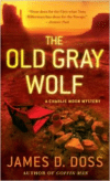 The Old Gray Wolf