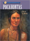 Pocahontas: A Life in Two Worlds