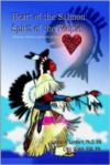 Heart of the Salmon:Spirit of the People: Ethnicity, Pollution, and Cultural Loss