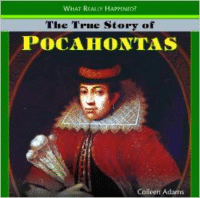 The True Story of Pocahontas