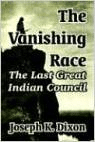 The Vanishing Race: The Last Great Indian Council