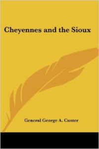 Cheyennes and the Sioux