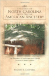 The State of North Carolina with Native American Ancestry: The Formation of the Eastern and Coastal Counties in North Carolina