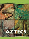 The Aztecs (Revised, Updated)