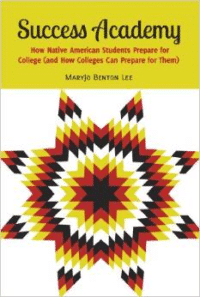 Success Academy: How Native American Students Prepare for College (and How Colleges Can Prepare for Them)