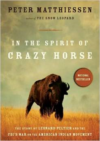 In the Spirit of Crazy Horse: The Story of Leonard Peltier and the FBI's War on the American Indian Movement