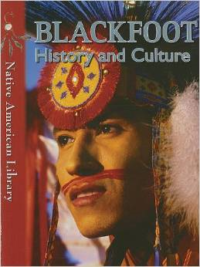 Blackfoot History and Culture