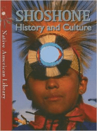 Shoshone History and Culture