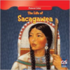 The Life of Sacagawea