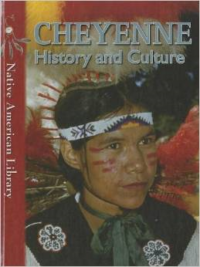 Cheyenne History and Culture