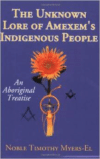 The Unknown Lore of Amexem's Indigenous People
