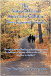 The Native African American Cultural Development Guide