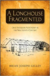 A Longhouse Fragmented: Ohio Iroquois Autonomy in the Nineteenth Century