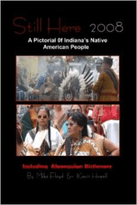 Still Here: A Pictorial of Indiana's Native American People
