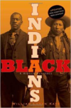Black Indians: A Hidden Heritage (Updated)