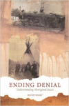 Ending Denial: Understanding Aboriginal Issues