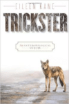 Trickster: An Anthropological Memoir