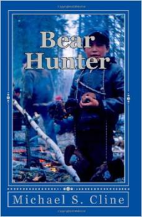 Bear Hunter: Adventures of a Koyukon Boy