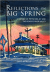 Reflections on Big Spring: A History of Pittsford, NY and the Genesee River Valley