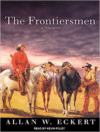 The Frontiersmen: A Narrative (MP3 - CD)