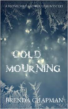 Cold Mourning:A Stonechild and Rouleau Mystery