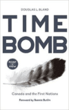 Time Bomb:Canada and the First Nations