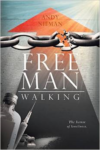 Free Man Walking