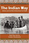 The Indian Way: Indians and the North American Fur Trade
