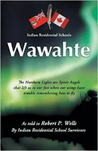 Wawahte: Subject: Canadian Indian Residential Schools