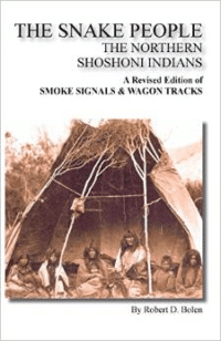 The Snake People the Northern Shoshoni Indians