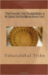 Tribal Perspectives of the Tubatulabal Baskets in the California State Parks Museum Resource Center: Tubatulabal Tribe