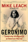 Geronimo: Leadership Strategies of an American Warrior