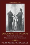 Dinosaurs and Indians:Paleontology Resource Dispossession from Sioux Lands - First Edition